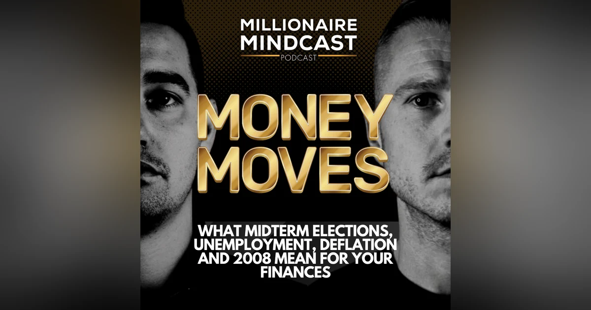 What Midterm Elections, Unemployment, Deflation and 2008 Mean For Your Finances | Money Moves