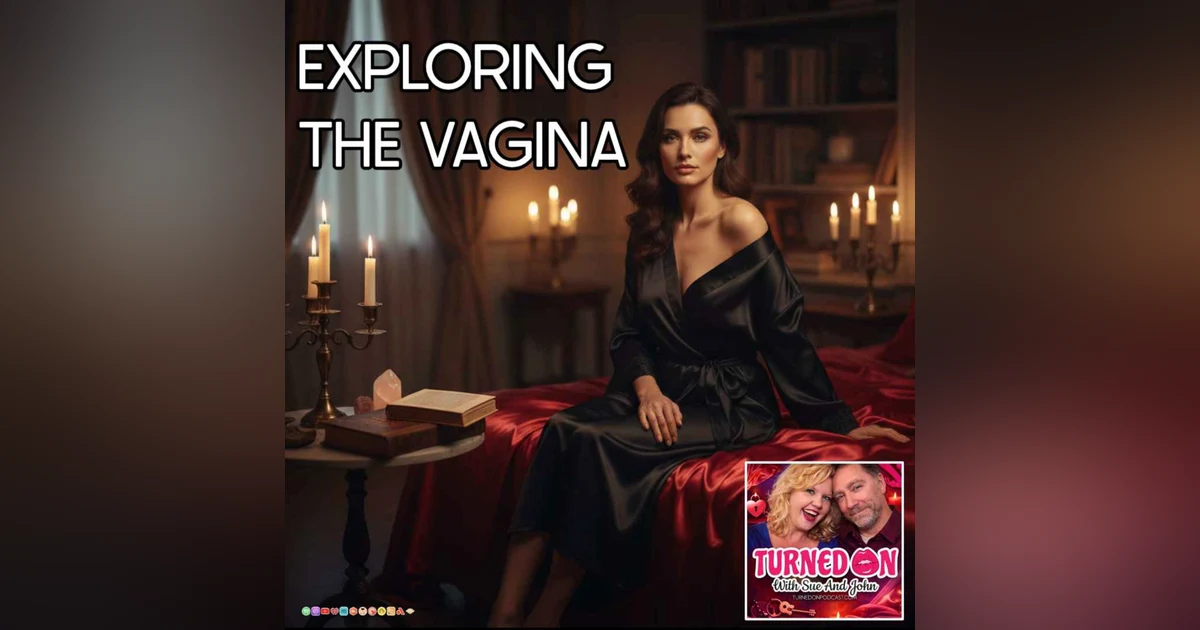 Exploring The Vagina