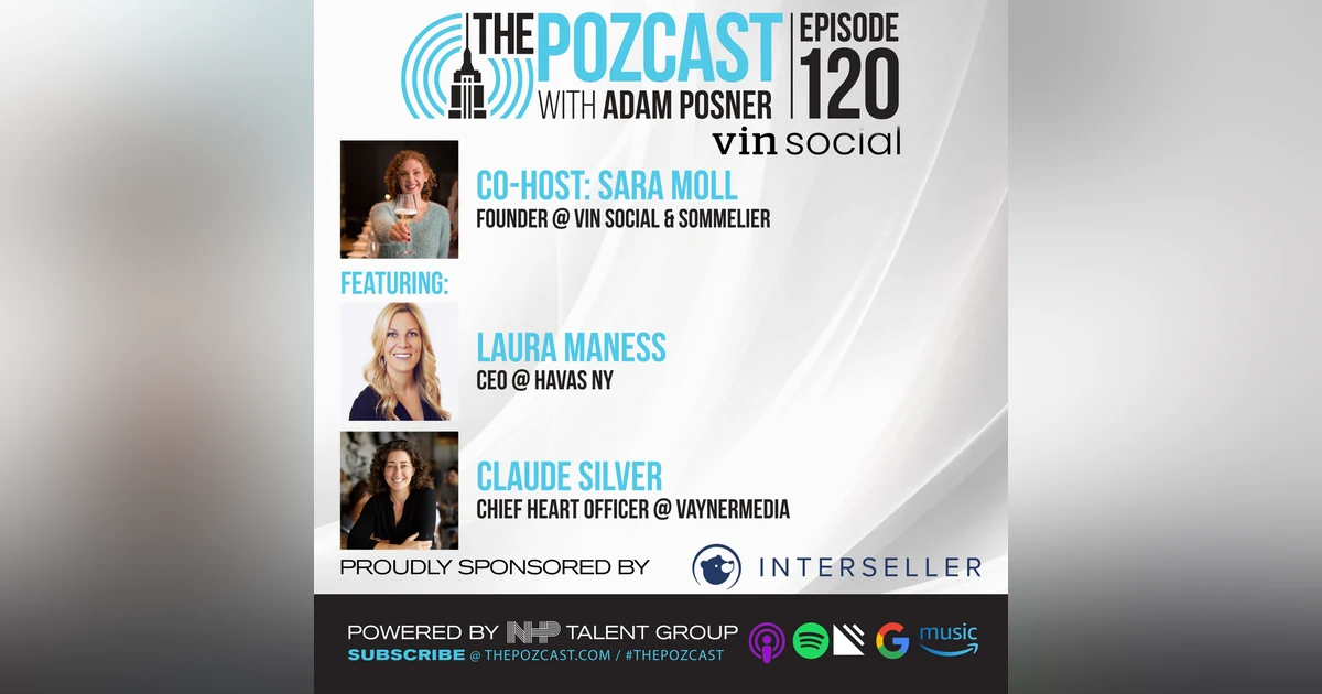 The POZcast & Vin Social present: Claude Silver & Laura Maness - Empowering Women in the Workplace