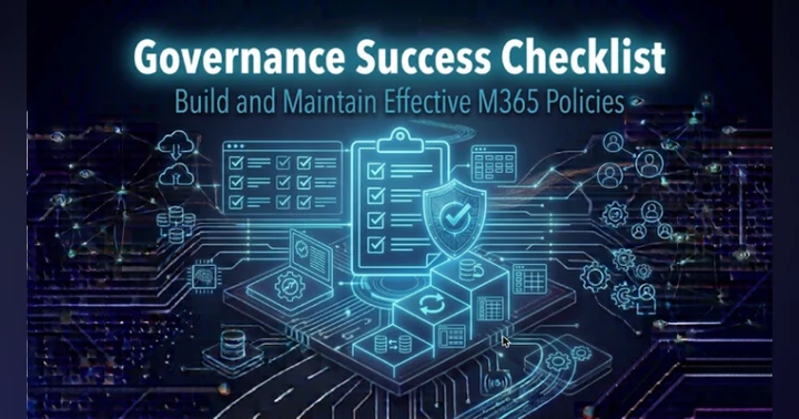 image for Microsoft 365 Governance Success Checklist: How to Build and Maintain Effective Policies