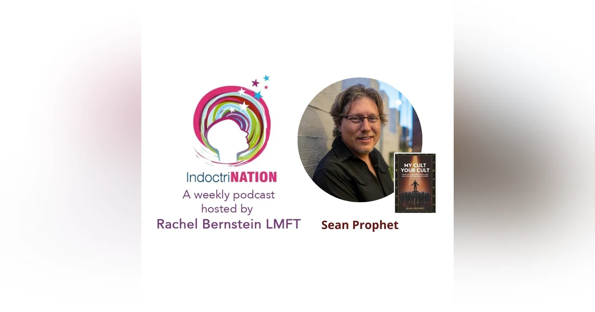 My Cult Your Cult: Church Universal and Triumphant with Sean Prophet