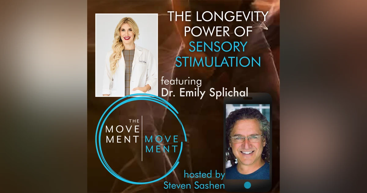 Episode 248: The Longevity Power of Sensory Stimulation