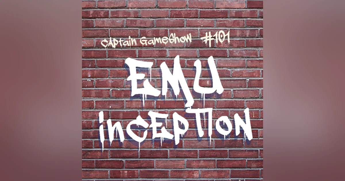 Episode 101: Emu Inception