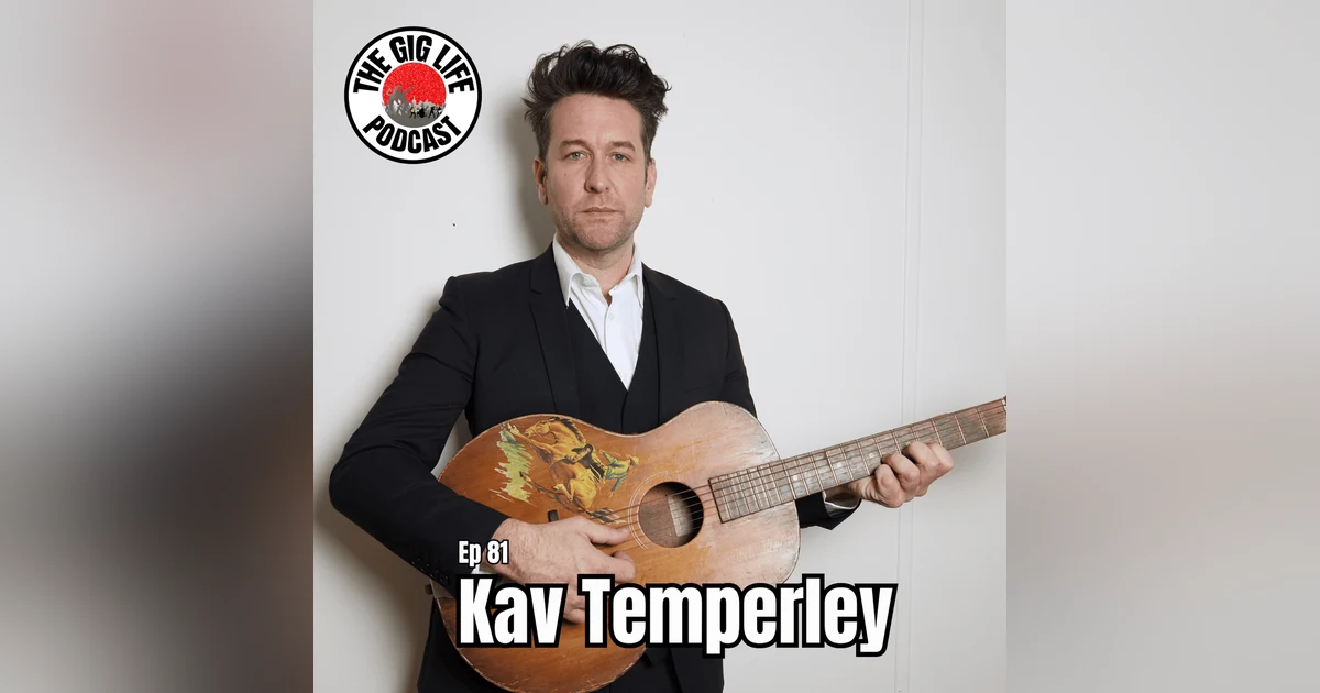 Episode 81: Kav Temperley