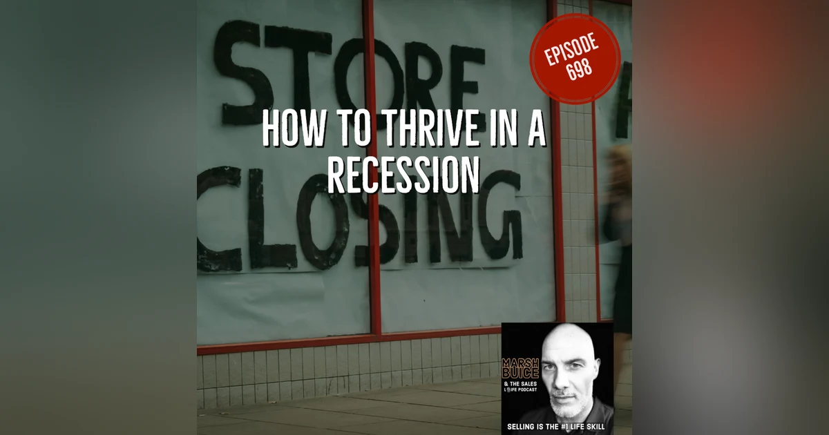 698. "New game. New strategy." How to thrive in a recession.
