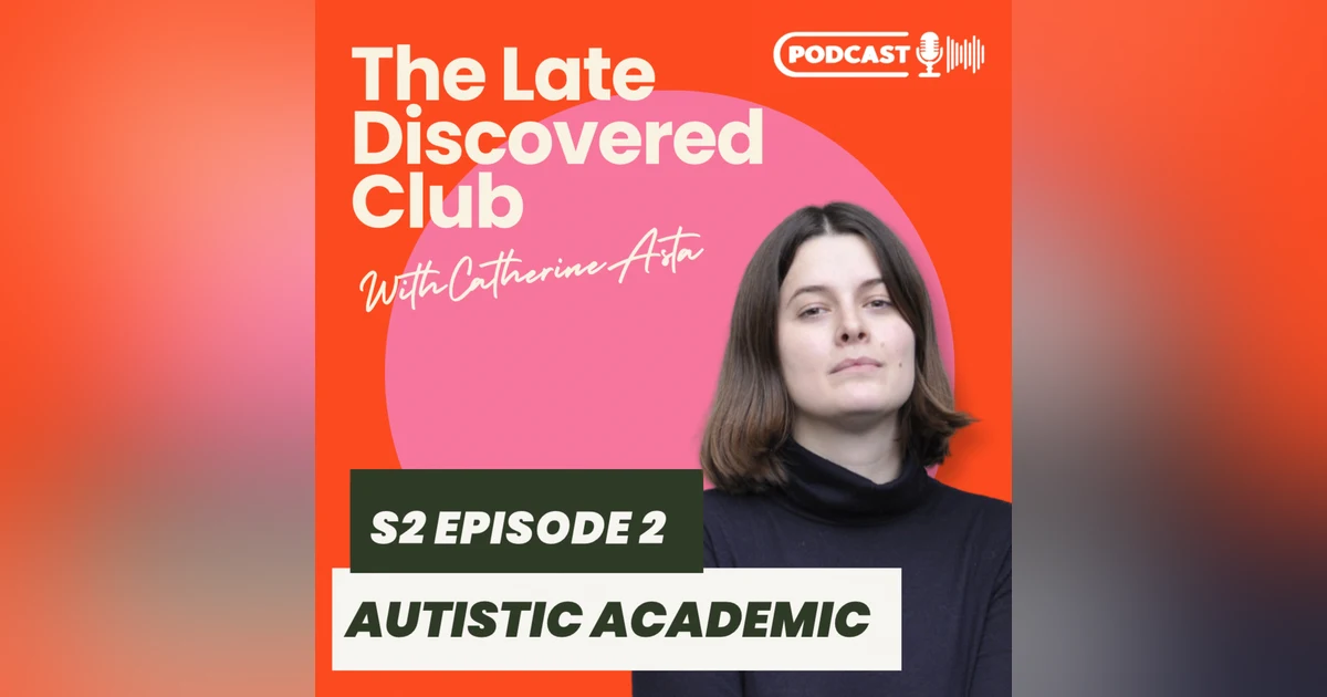 S2 Episode 2 - Autistic Academic