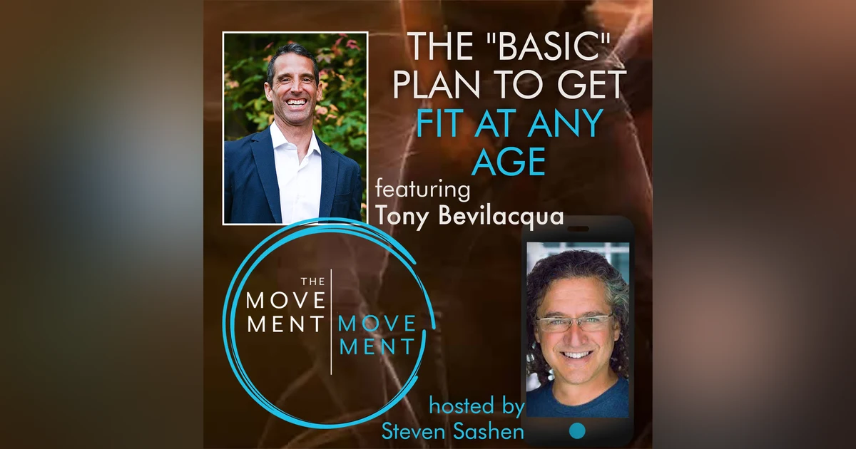 Episode 148: The “Basic” Plan to Get Fit at Any Age