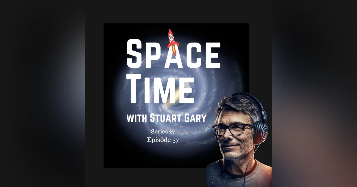 S27E57: Rewriting Cosmic History: The Surprising Growth of Early Galaxies