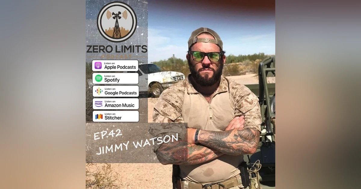 Ep. 42  Jimmy Watson former Navy Seal / Blackwater Security Contractor / Bodyguard  to the late John Mcafee / Tiktok content creator