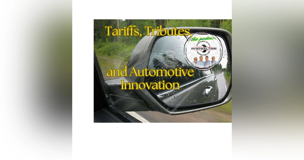 Tariffs, Tributes, and Automotive Innovation