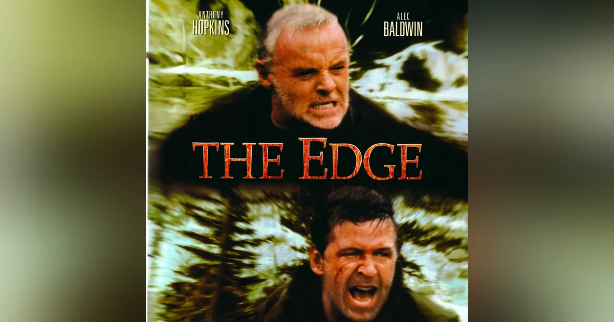 The Edge (1997) Anthony Hopkins, Alec Baldwin