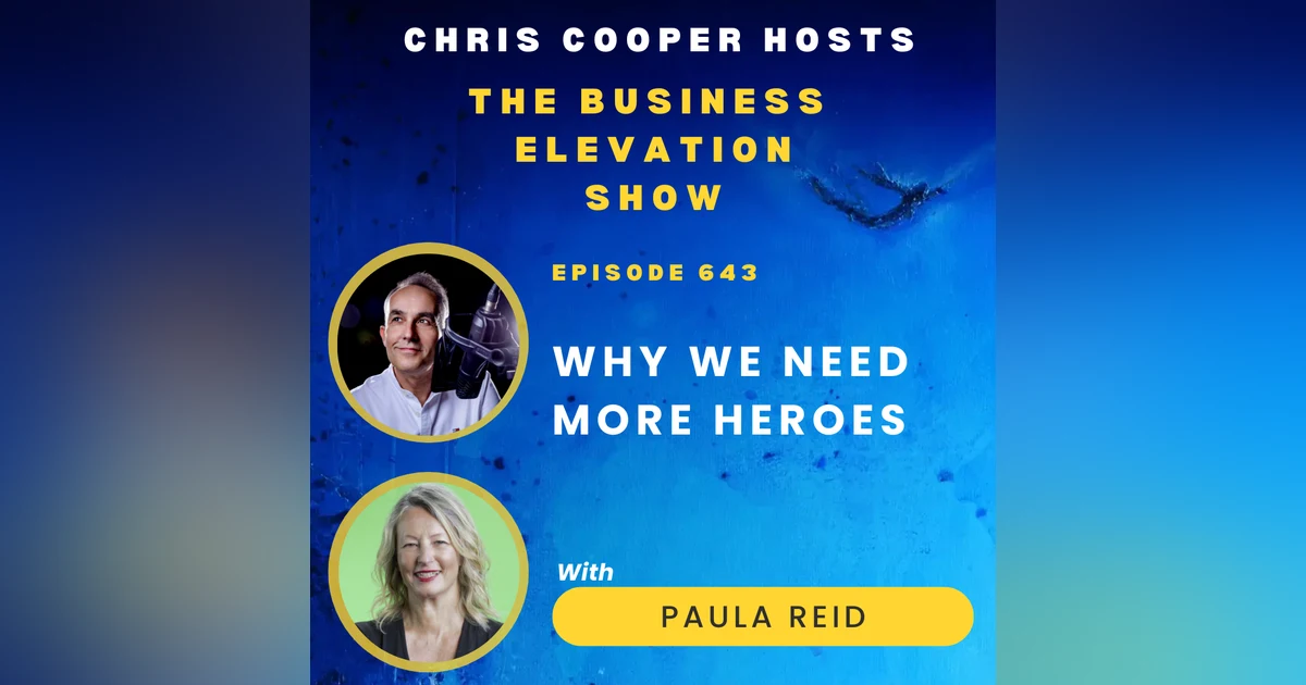 Why We Need More Heroes with Paula Reid