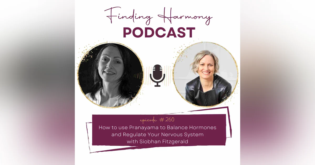 How to use Pranayama to Balance Hormones and Regulate Your Nervous System