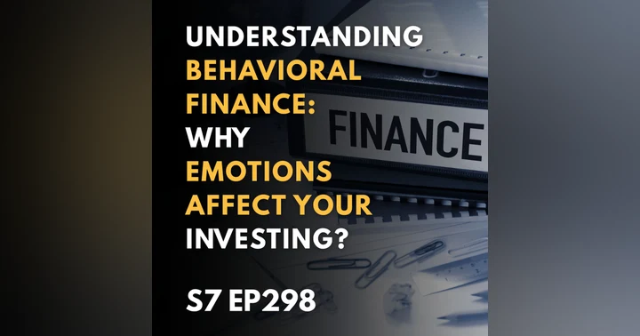 image for Understanding Behavioral Finance: Why Emotions Affect Your Investing