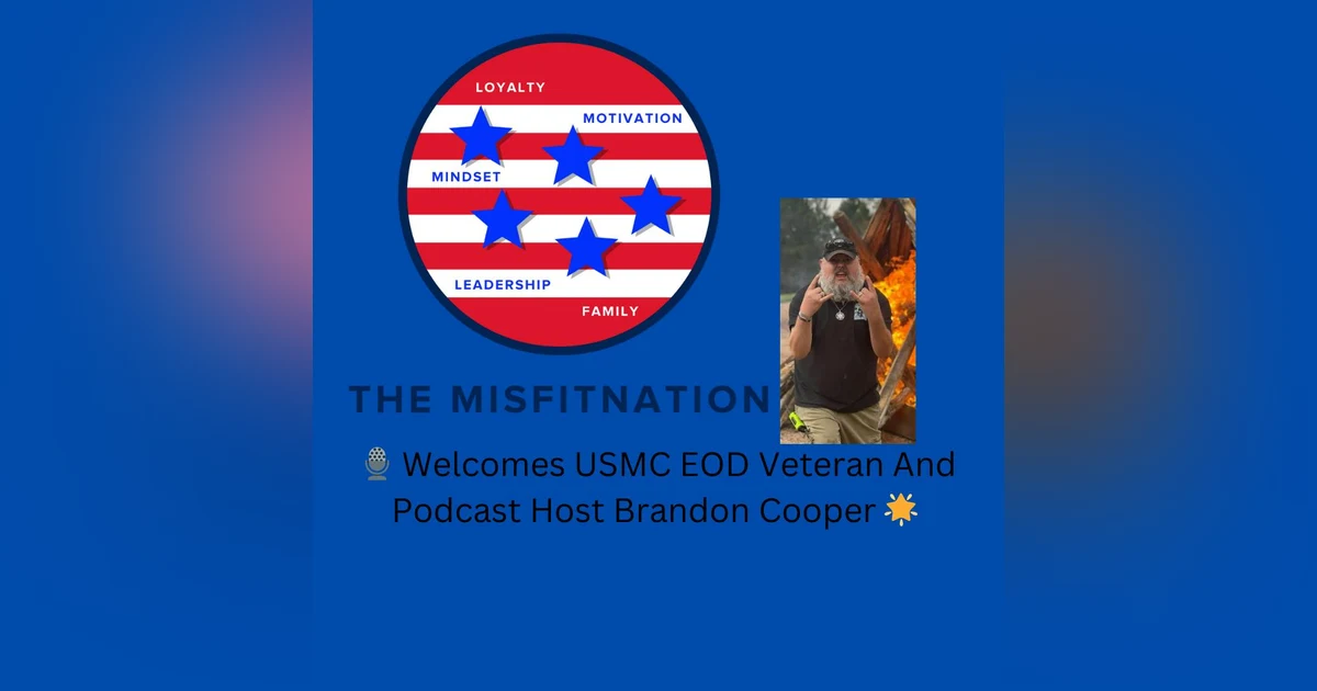 Dive into the Paranormal with USMC EOD Veteran Brandon Cooper on The MisFitNation