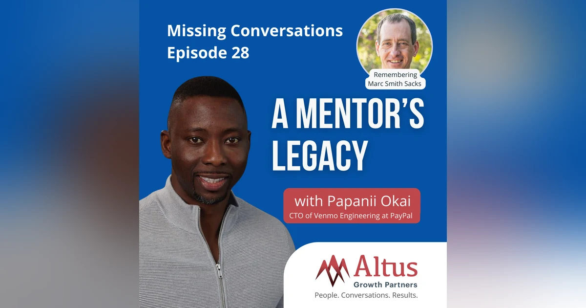 Episode #28: A Mentor’s Legacy with Papanii Okai