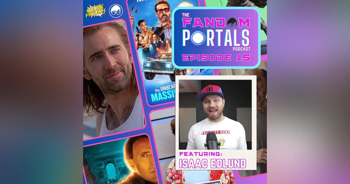 Who is the Hardest Working Man in Hollywood? Nicolas Cage's Cinematic Odyssey with Isaac Edlund from The Infinity Bros Podcast