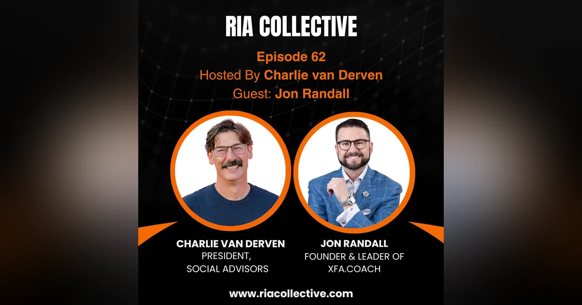 RIA Collective  - Jon Randall: How Capacity Constraints Kill Advisor Growth