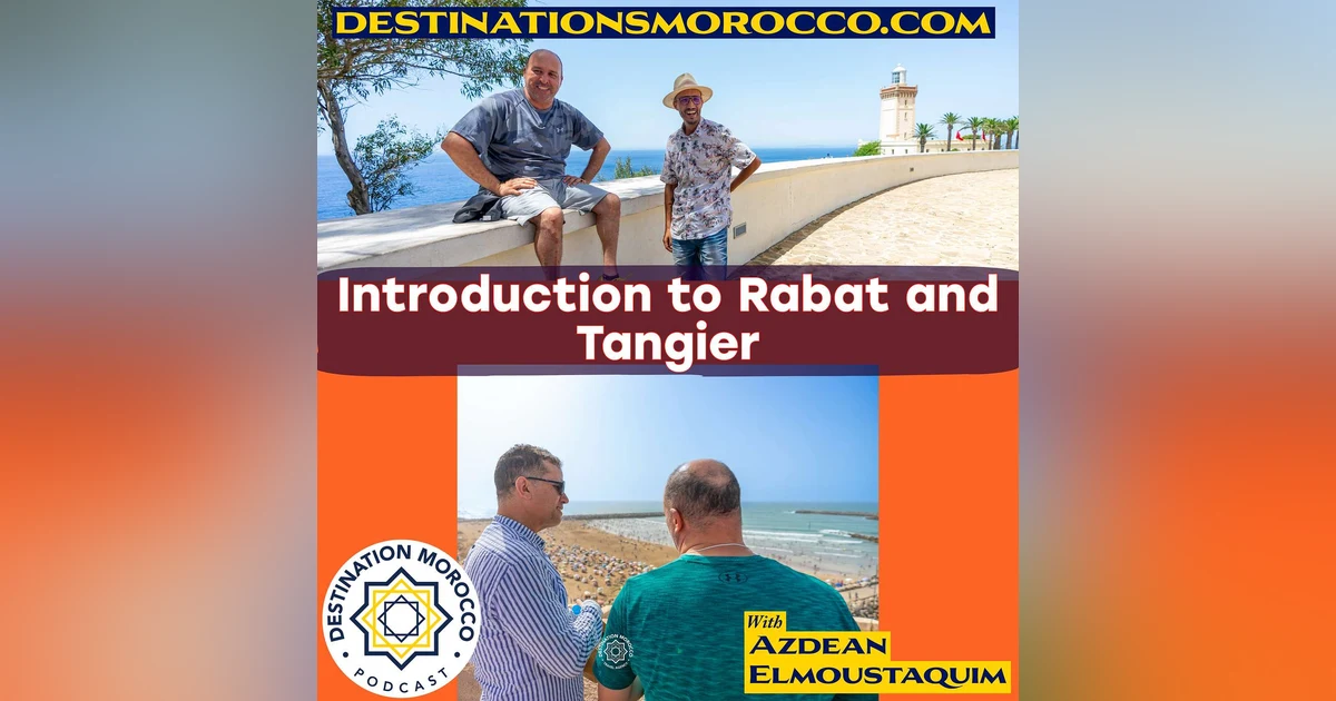 Introduction to Rabat & Tangier