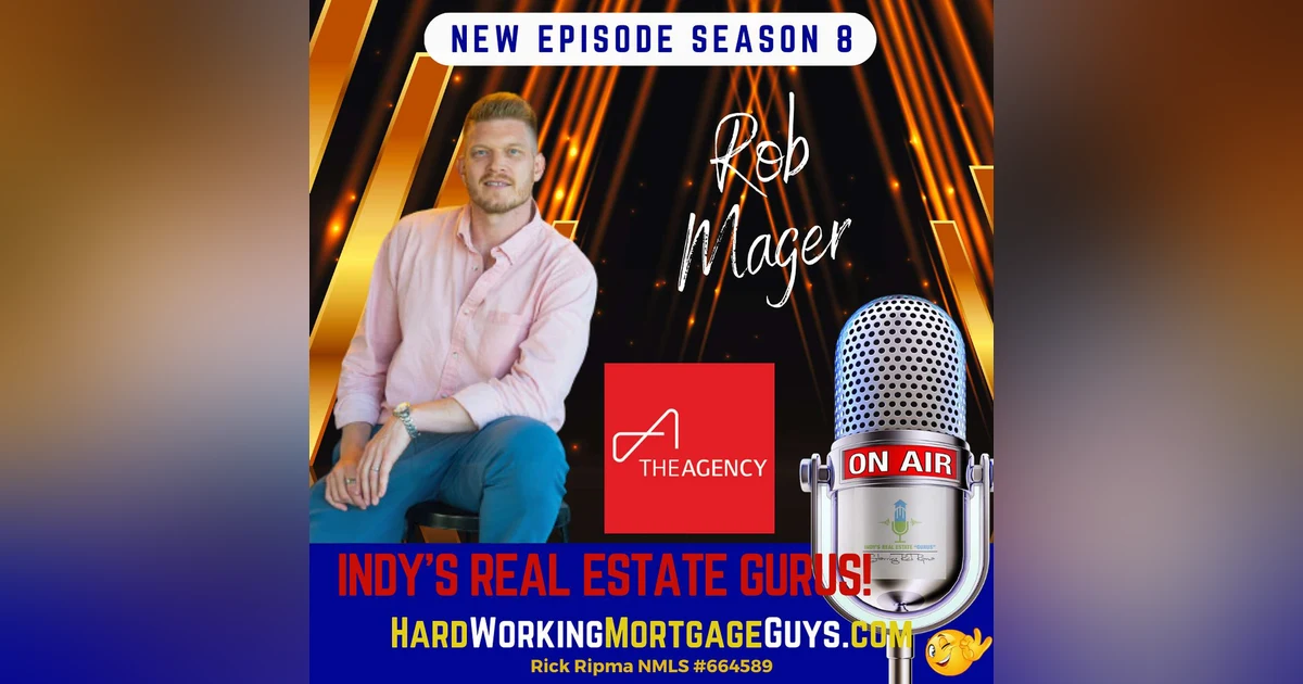 Rob Mager: Tackling the Real Estate Market with a Pro’s Grit and Game