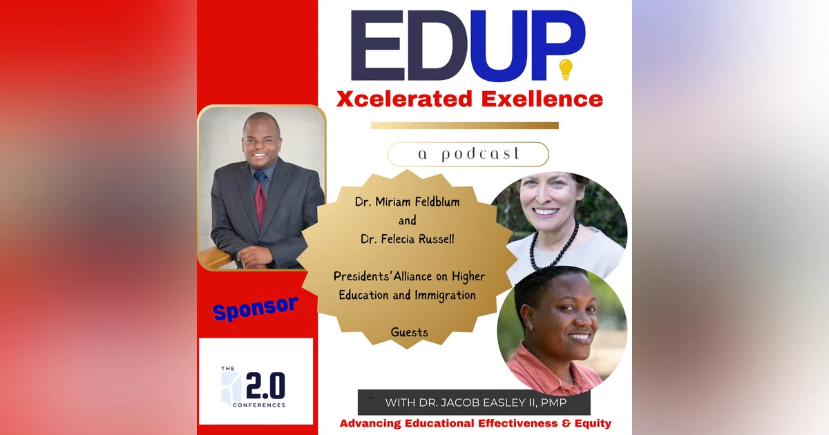 Drs. Miriam Feldblum and Felecia Russell—Advocating for Immigrant Equity in Higher Education