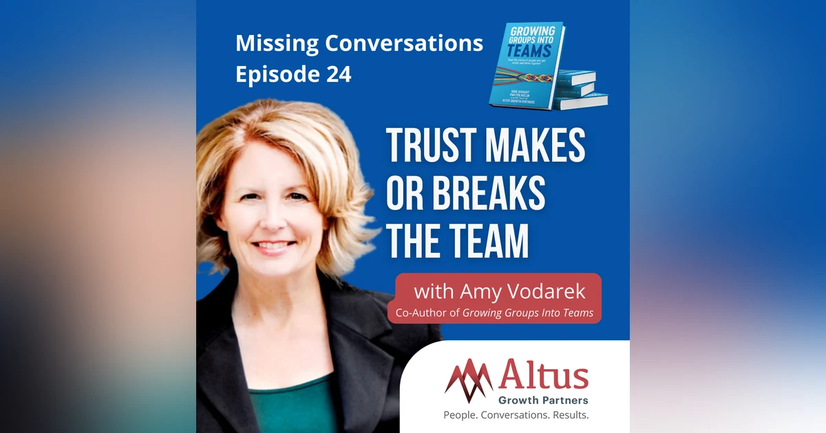 Episode #24: Trust Makes or Breaks the Team with Amy Vodarek