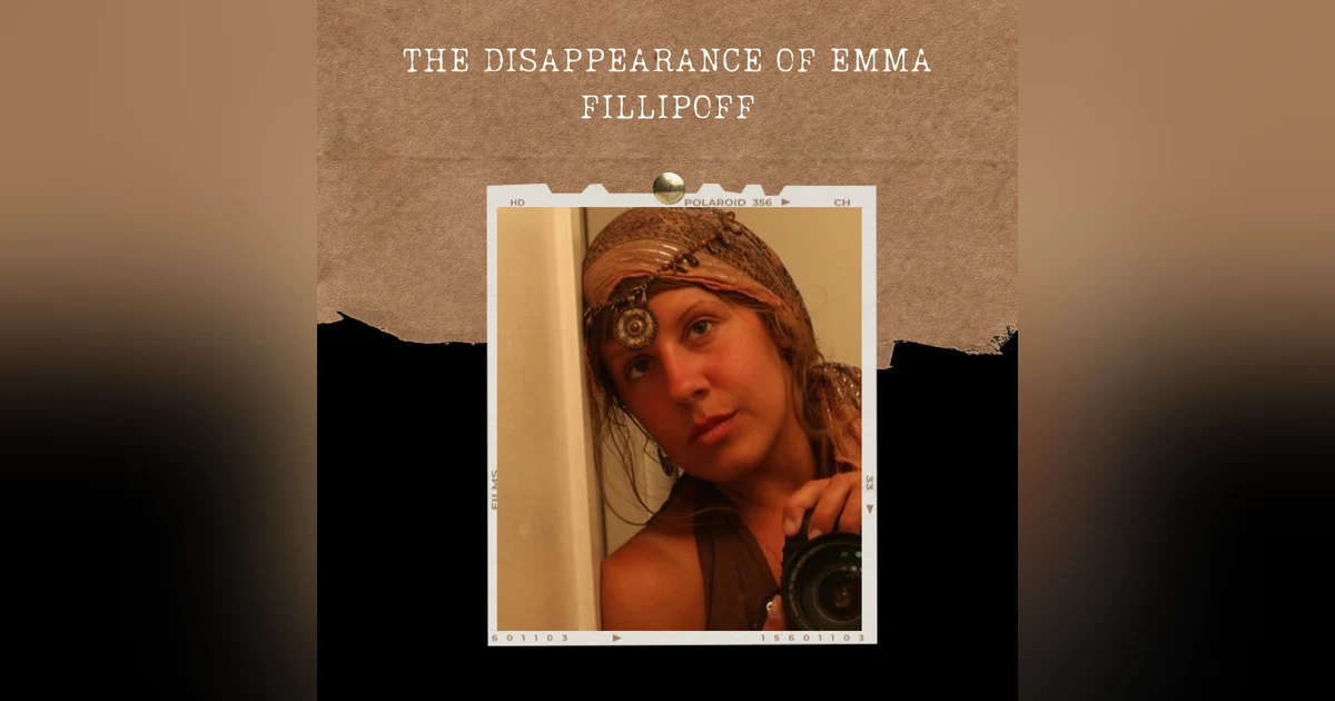 S02E14: THE DISAPPEARANCE OF EMMA FILLIPOFF