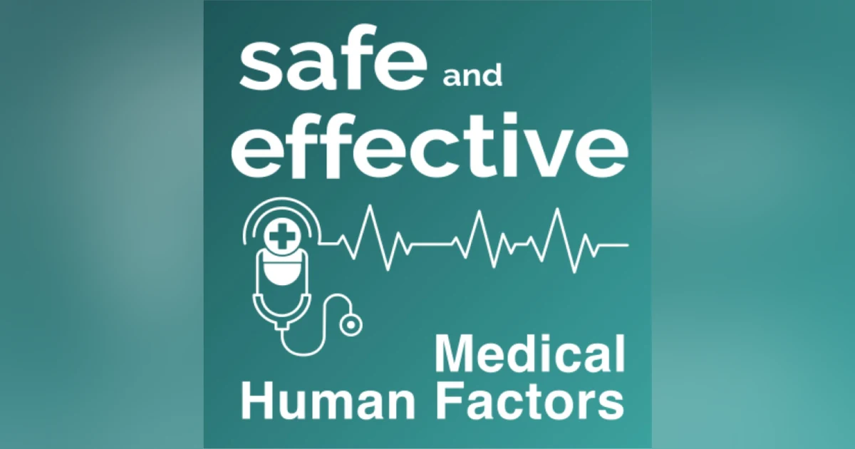 FDA Human Factors Regulatory Roundup - Safe and Effective