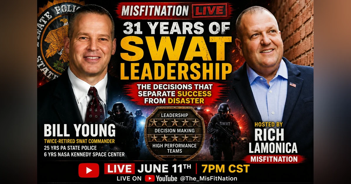 The SWAT Commander's Blueprint: Leadership, Trust & Surviving Chaos | Bill Young