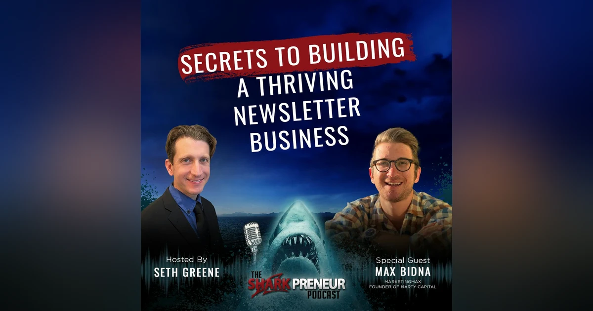 Episode 1112: Secrets to Building a Thriving Newsletter Business with Max Bidna
