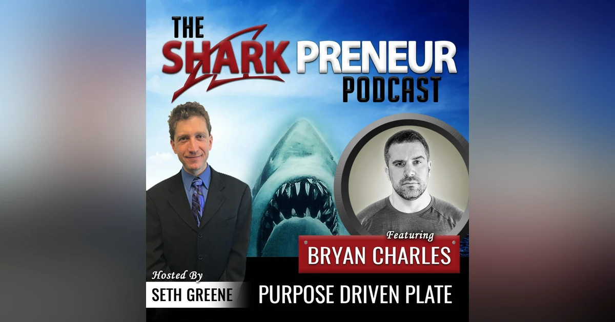 573: Purpose Driven Plate with Bryan Charles