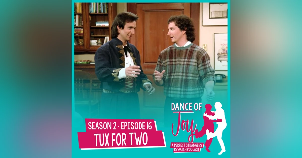 Tux For Two - Perfect Strangers Season 2 Episode 16