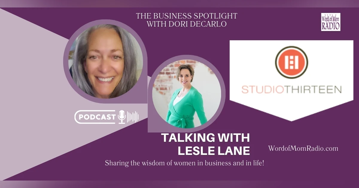 Lesle Lane and Studio 13 on The Business Spotlight with Dori DeCarlo