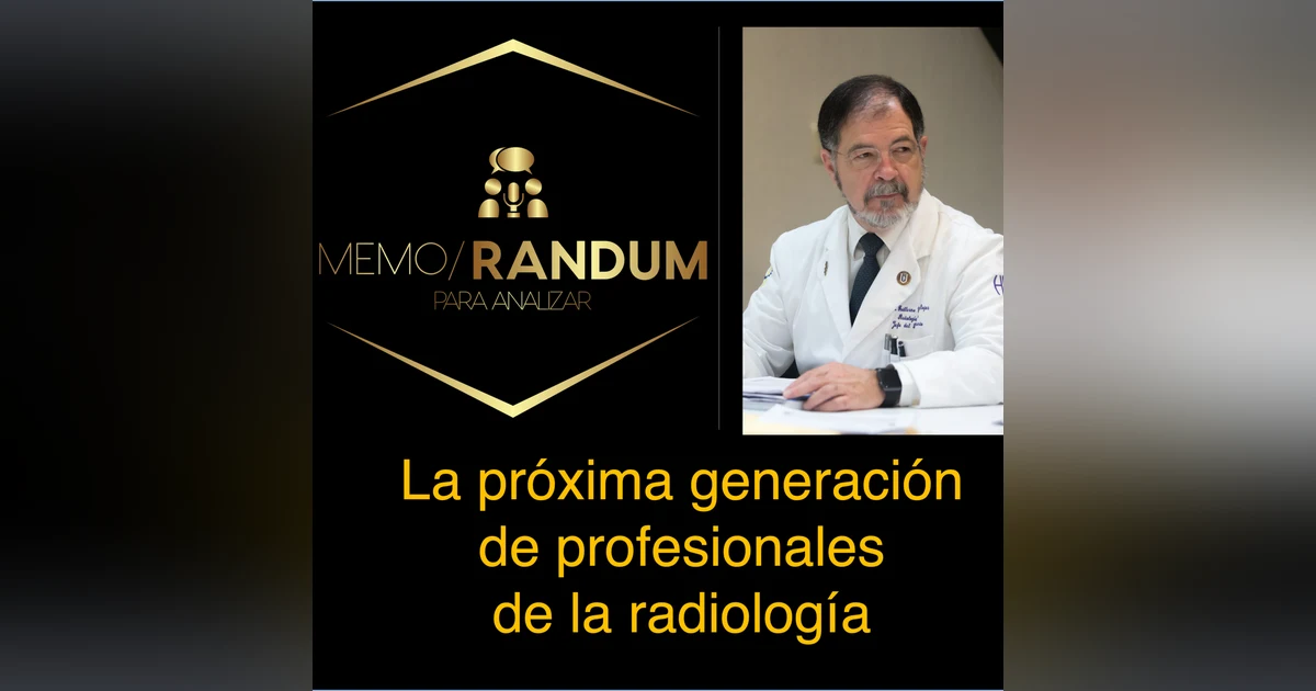 La próxima generación de profesionales de la radiología.