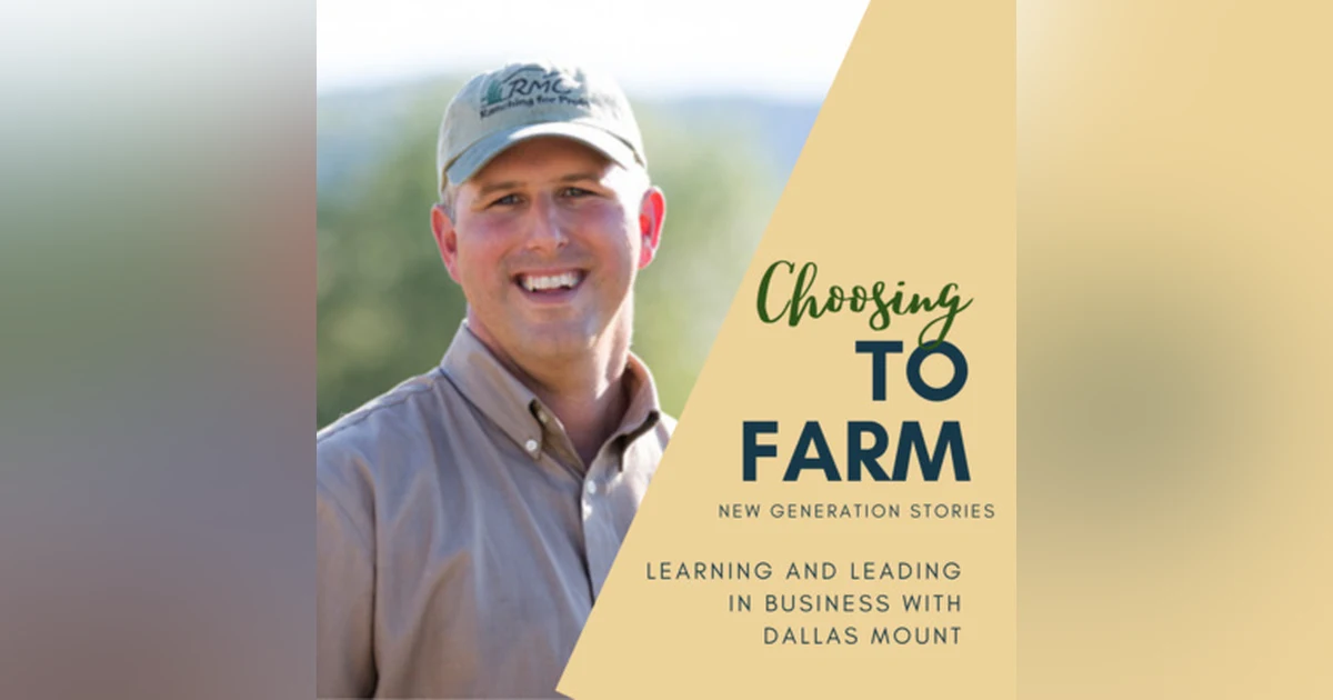 Ep. 18: Learning and Leading in Business with Dallas Mount
