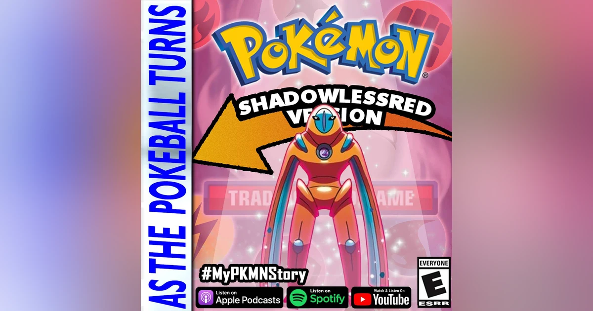 "Chasing Deoxys with a Psycho Boost" ft. ShadowlessRed | TRAINER'S EYE #163