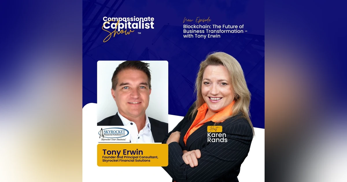 Blockchain: The Future of Business Transformation - with Tony Erwin