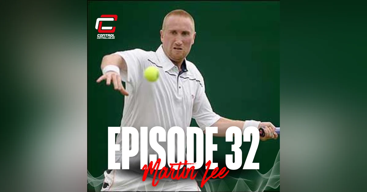 Episode 32: Martin Lee - Management of disappointment