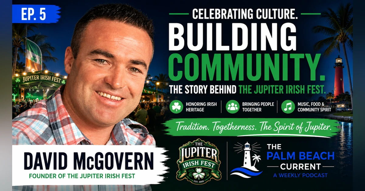 David McGovern of The Jupiter Irish Fest Ep. 5