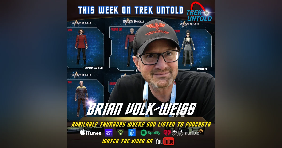 Nacelle's New Star Trek Toys Revealed with Brian Volk-Weiss