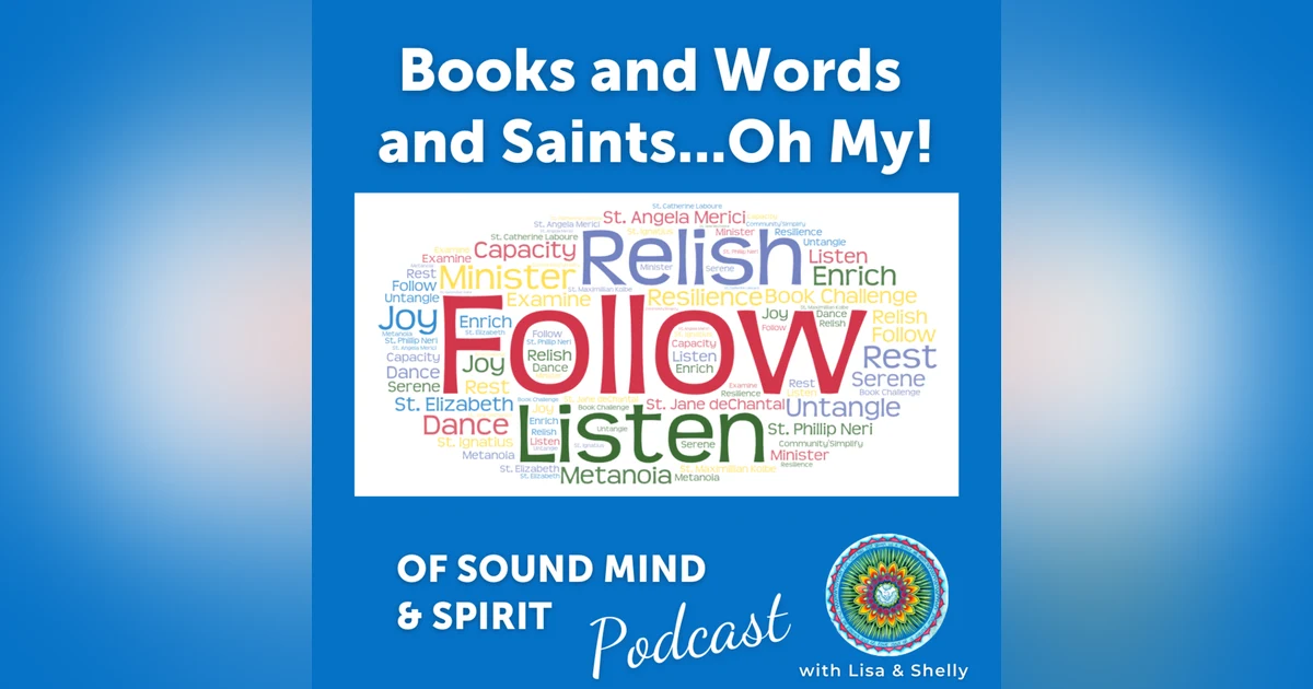 033. Books and Words and Saints - Oh My!