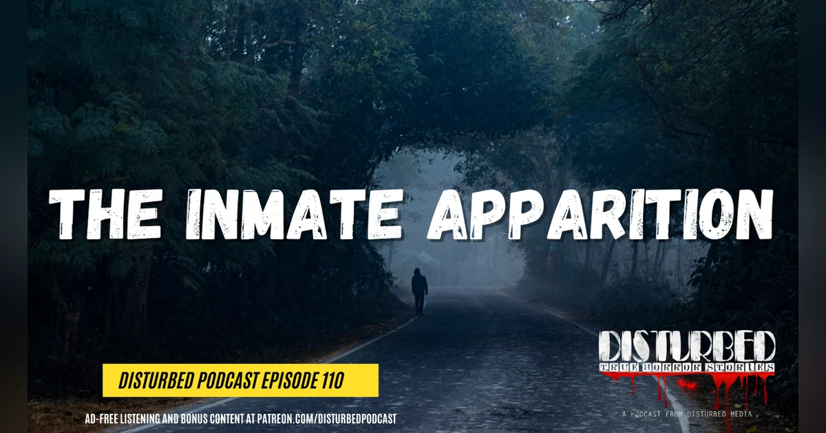 The Inmate Apparition
