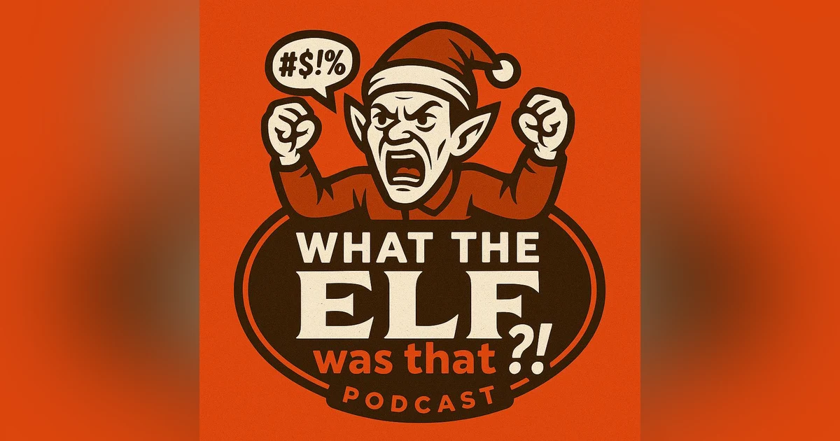 What the Elf was that?