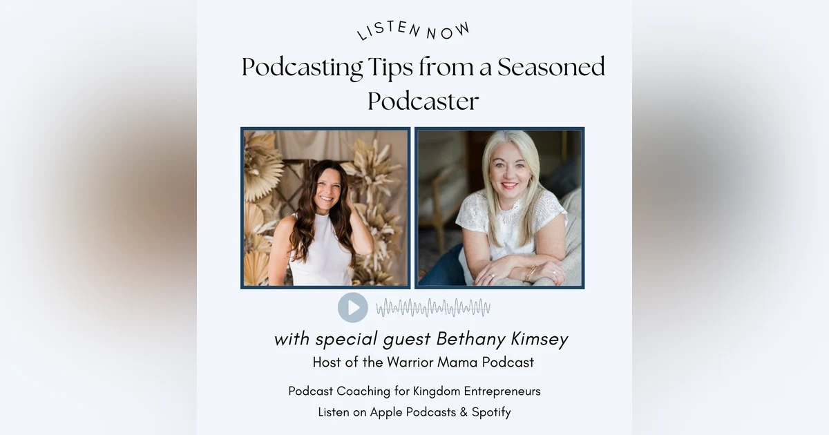 Podcasting Tips from a Seasoned Podcaster [121]