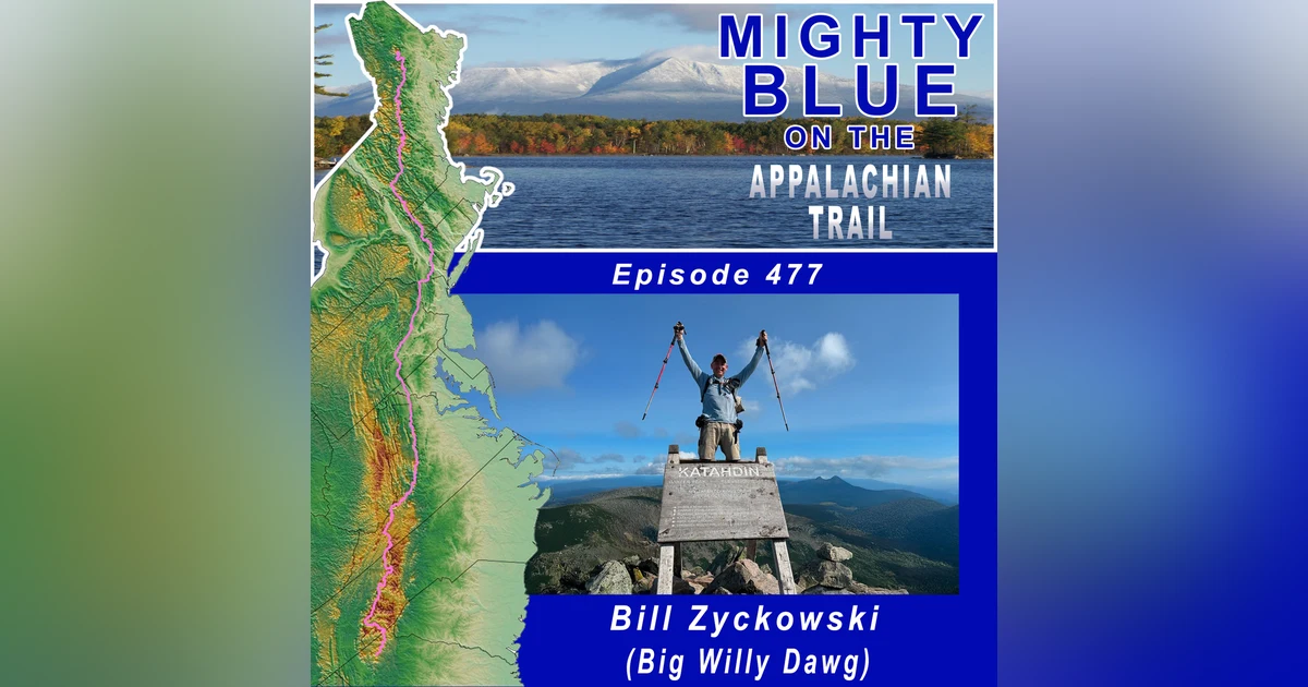 Episode #477 - Bill Zyckowski (Big Willy Dawg)