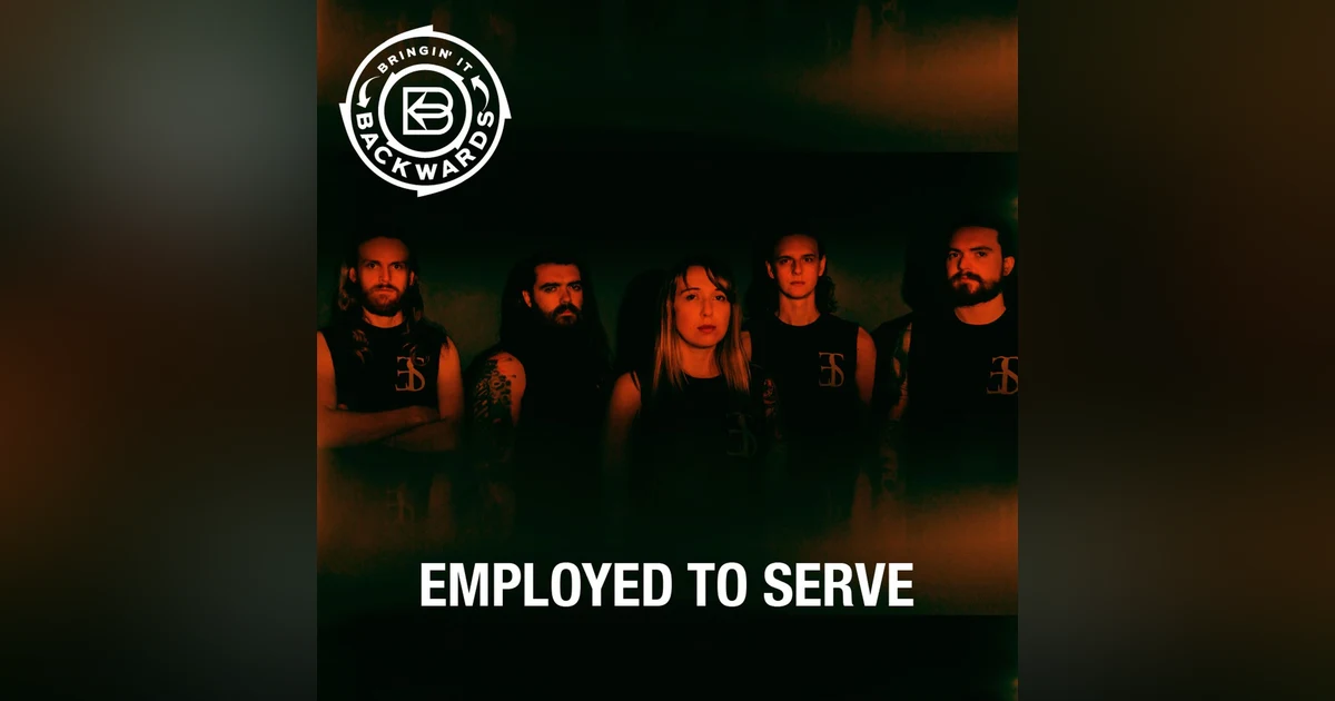 Interview with Employed To Serve