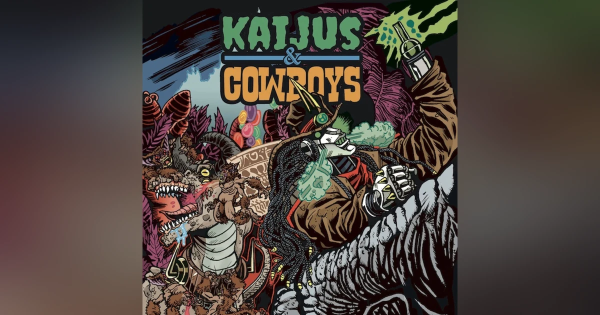 Kaijus & Cowboys Kickstarter bonus episode.