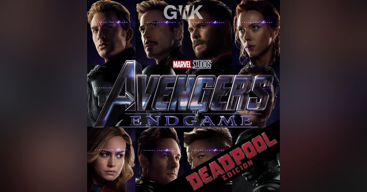BONUS: Avengers Endgame - The Deadpool Edition
