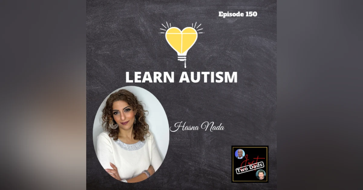 Episode 150: Hasna Nada - Learning Autism