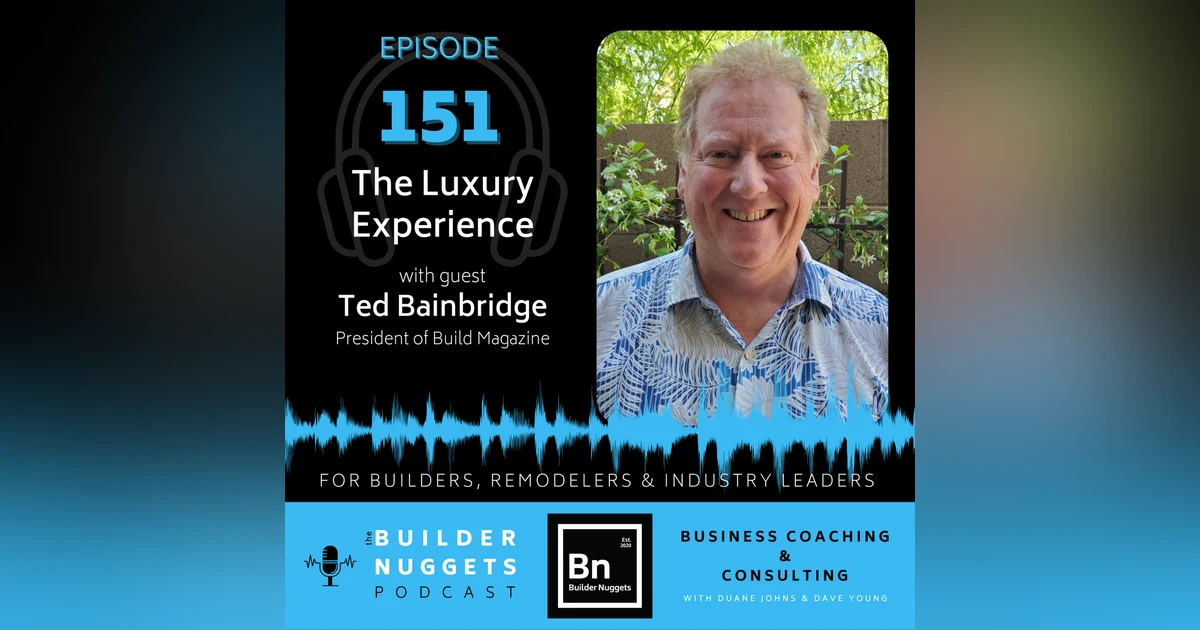Ep 151: The Luxury Experience